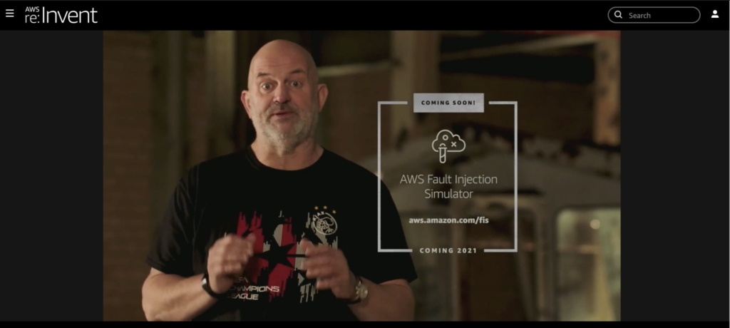 Werner Vogels presenting AWS Fault Injection Simulator at re:Invent 2020