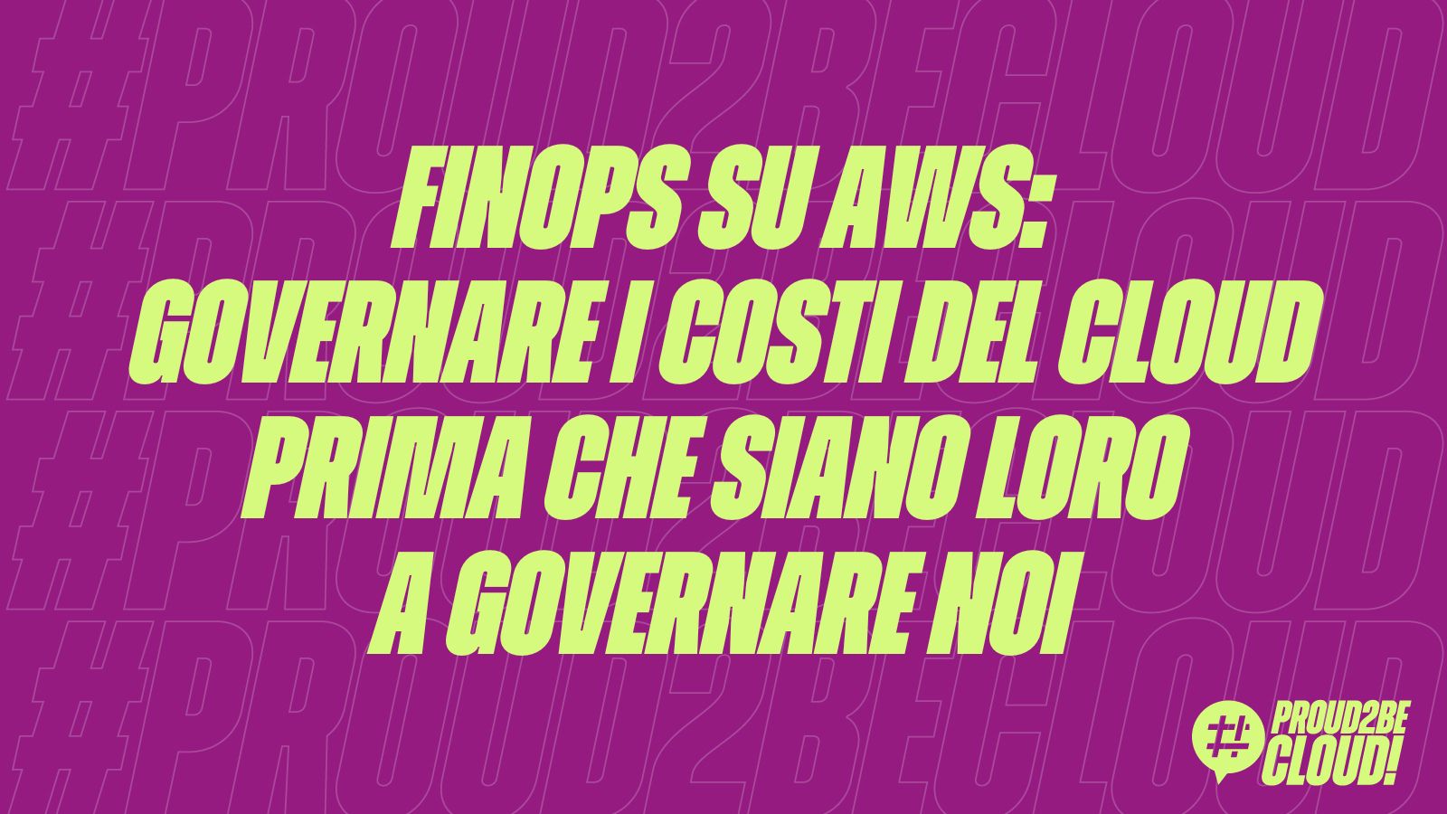 FinOps su AWS: governare i costi del Cloud prima che siano loro a governare noi