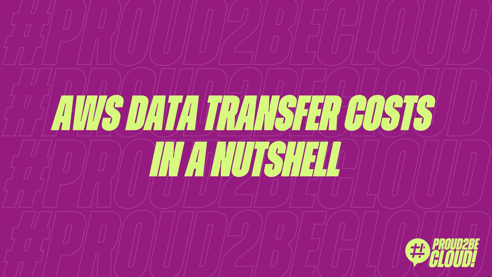 AWS data transfer costs in a nutshell